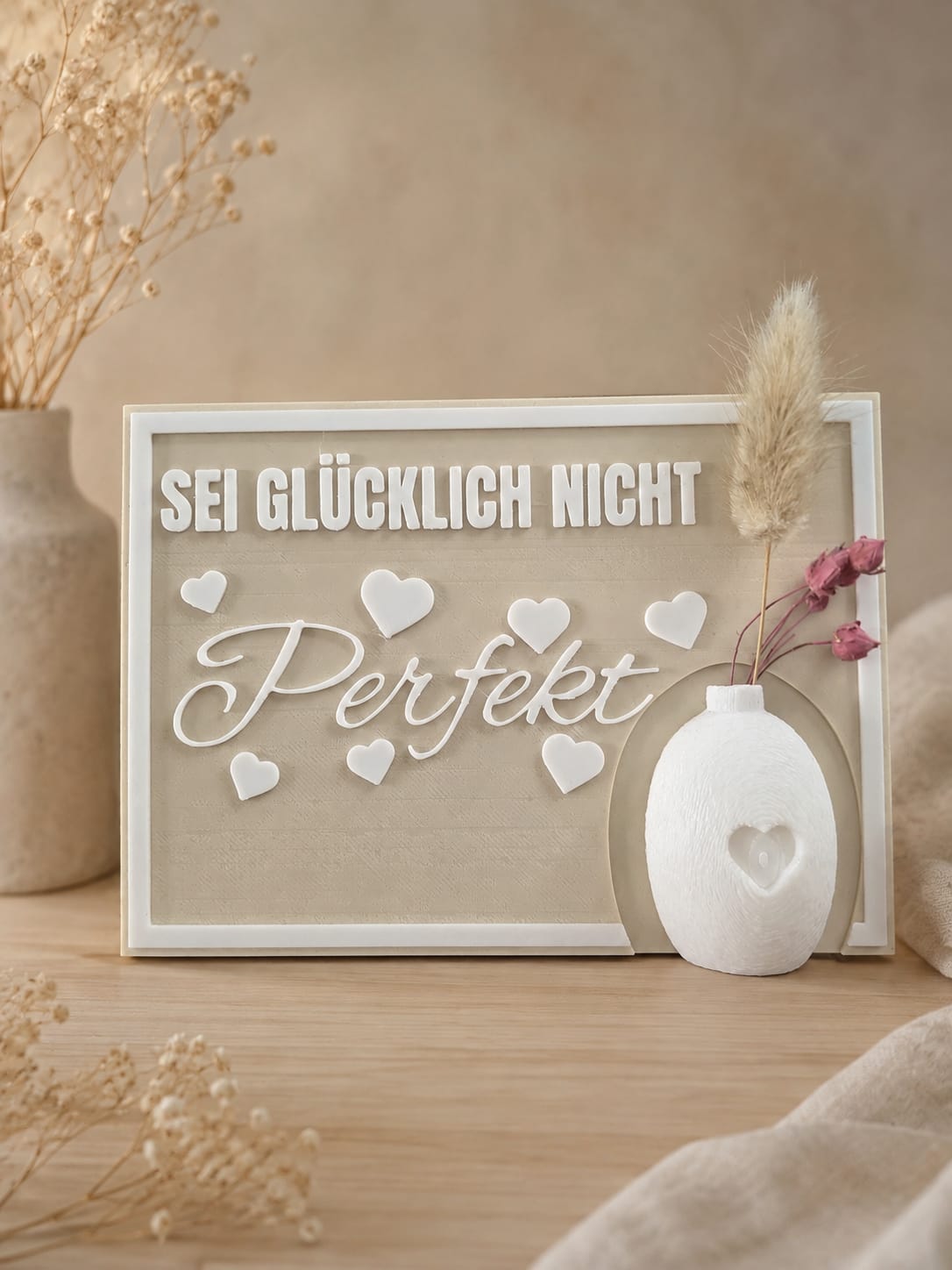 Sei glücklich nicht Perfekt - Aufsteller